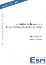 Création de la valeur : le cas monaco, d'un rocher au succès