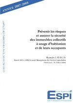 Prévenir les risques et assurer la sécurité des immeubles collectifs à usage d'habitation et de leurs occupants