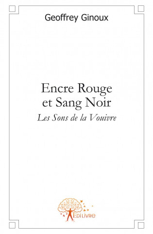 Encre rouge et sang noir