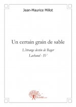 Un certain grain de sable