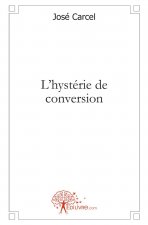 L'hystérie de conversion