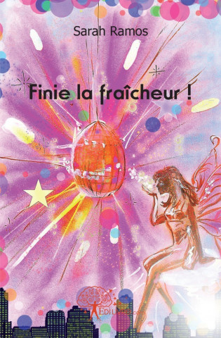 Finie la fraîcheur !