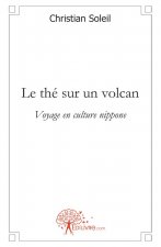Le thé sur un volcan