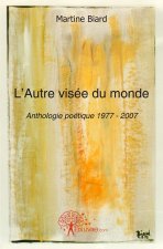 L'autre visée du monde