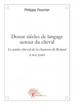 Douze siècles de langage autour du cheval