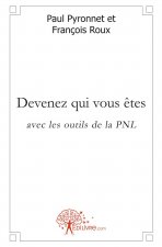Devenez qui vous êtes