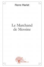 Le marchand de messine