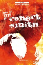 Dans la tête de robert smith