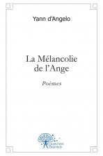 La mélancolie de l'ange