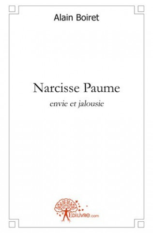 Narcisse paume, envie et jalousie