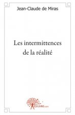 Les intermittences de la réalité