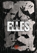 Un monde tout à elles
