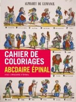 Cahier de coloriages Abcdaire Epinal