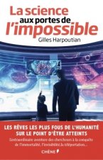 La science aux portes de l'impossible