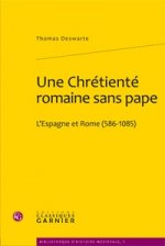 Une Chrétienté romaine sans pape