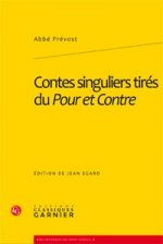 Contes singuliers tirés du Pour et Contre