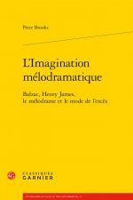 L'Imagination mélodramatique