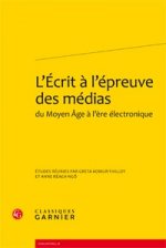 L'Écrit à l'épreuve des médias