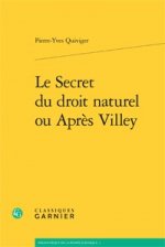 Le Secret du droit naturel ou Après Villey