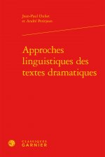 Approches linguistiques des textes dramatiques