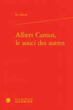Albert Camus, le souci des autres