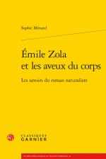 Émile Zola et les aveux du corps