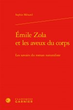 Émile Zola et les aveux du corps