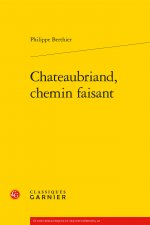 Chateaubriand, chemin faisant
