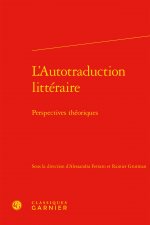 L'Autotraduction littéraire