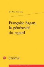Françoise Sagan, la générosité du regard