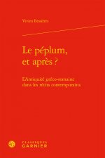 Le péplum, et après ?