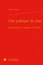 Une poétique de crise
