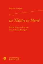 Le Théâtre en liberté