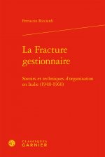 La Fracture gestionnaire