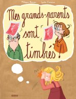 Mes grands-parents sont timbrés