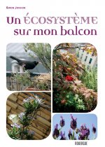 Un écosystème sur mon balcon