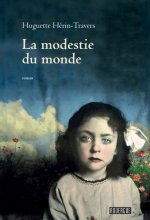 Modestie du monde (La)