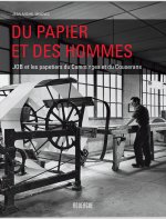 DU PAPIER ET DES HOMMES