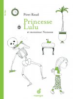 princesse lulu et monsieur nonosse