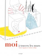 moi a travers les murs