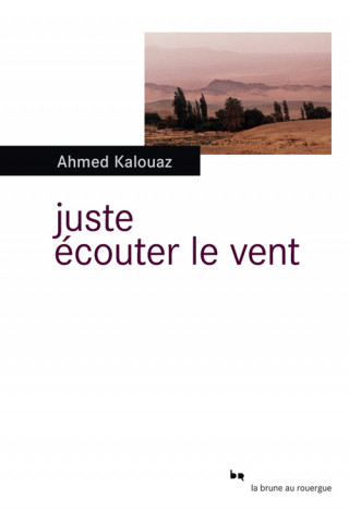 juste ecouter le vent