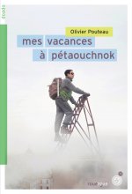Mes vacances a Petaouchnok