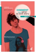 Le vaste monde 2/Comment bien gerer sa love story