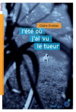 L'été où j'ai vu le tueur