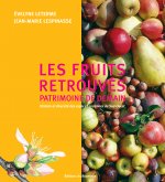 Les fruits retrouvés, patrimoine de demain.