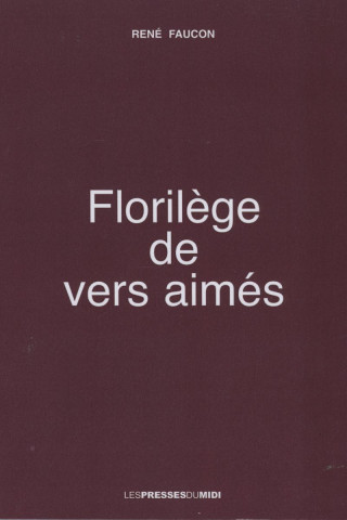 FLORILEGE DE VERS AIMES