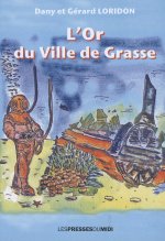 L'or du Ville de Grasse