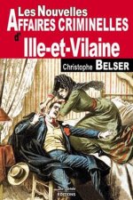 ILLE ET VILAINE NOUVELLES AFFAIRES CRIMINELLES