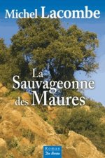 SAUVAGEONNE DES MAURES (LA)