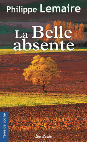 BELLE ABSENTE (LA)